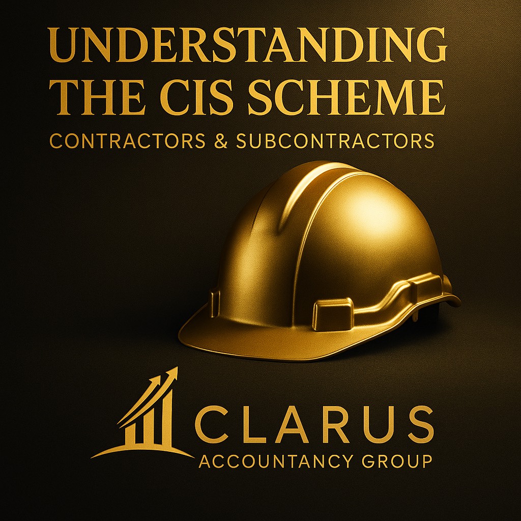 “CIS scheme graphic featuring a gold construction hard hat and Clarus Accountancy Group branding for contractors and subcontractors.”